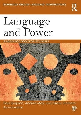 Language and Power - Paul Simpson, Andrea Mayr, Simon Statham