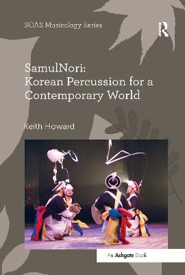 SamulNori: Korean Percussion for a Contemporary World