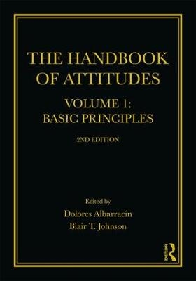 The Handbook of Attitudes, Volume 1: Basic Principles - 