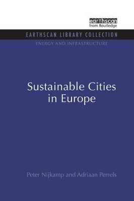 Sustainable Cities in Europe - Peter Nijkamp, Adriaan Perrels