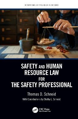 Safety and Human Resource Law for the Safety Professional