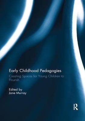 Early Childhood Pedagogies - 
