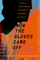 How the Gloves Came Off - Elizabeth Grimm