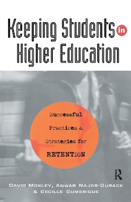 Keeping Students in Higher Education