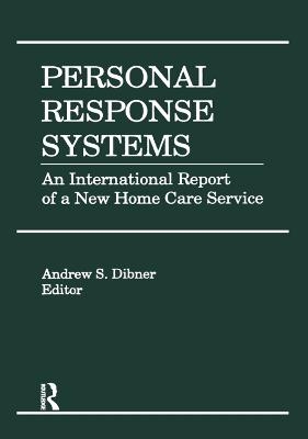 Personal Response Systems - Andrew S Dibner