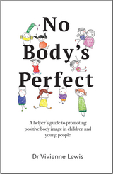 No Body's Perfect -  Vivienne Lewis