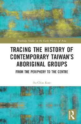Tracing the History of Contemporary Taiwan’s Aboriginal Groups