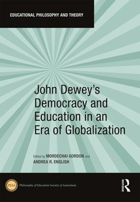 John Dewey's Democracy and Education in an Era of Globalization - 