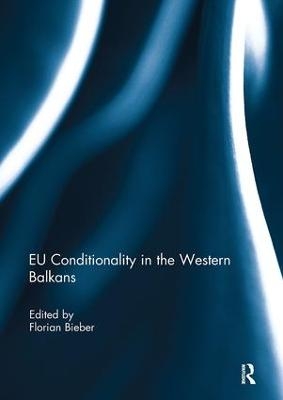 EU Conditionality in the Western Balkans - 