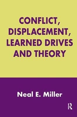 Conflict, Displacement, Learned Drives and Theory - 
