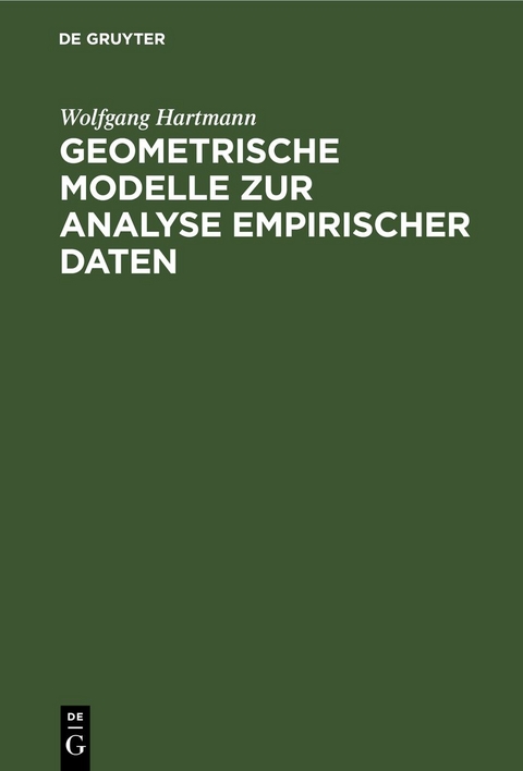 Geometrische Modelle zur Analyse empirischer Daten - Wolfgang Hartmann