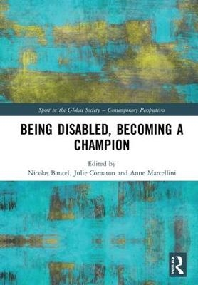 Being Disabled, Becoming a Champion - 