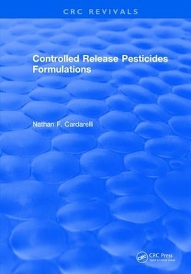 Controlled Release Pesticides Formulations - Nathan F. Cardarelli