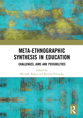 Meta-Ethnographic Synthesis in Education - 