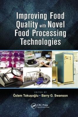 Improving Food Quality with Novel Food Processing Technologies - 
