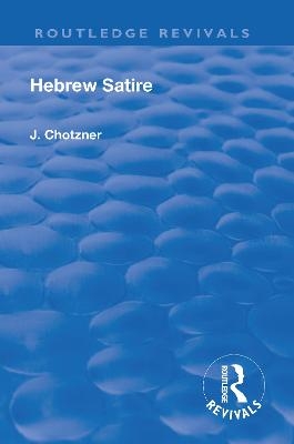 Revival: Hebrew Satire (1911) - Joseph Chotzner