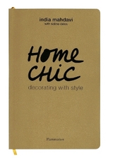Home Chic - Mahdavi, India; Delos, Soline