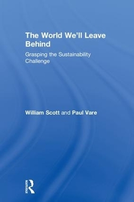 The World We'll Leave Behind - William Scott, Paul Vare