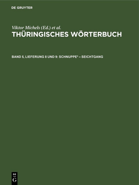 Th&uuml;ringisches W&ouml;rterbuch / Schnuppe&sup2; &ndash; Seichtgang - 