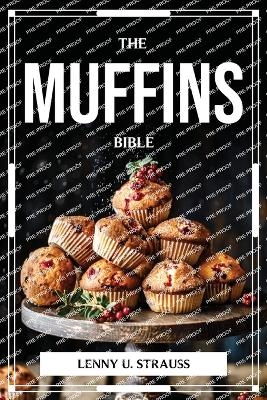 The Muffins Bible