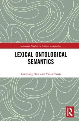 Lexical Ontological Semantics - Guoxiang Wu, Yulin Yuan