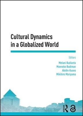 Cultural Dynamics in a Globalized World - 