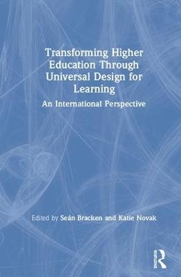 Transforming Higher Education Through Universal Design for Learning - 