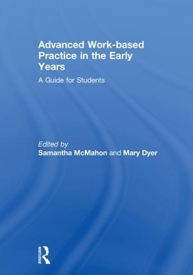 Advanced Work-based Practice in the Early Years - 