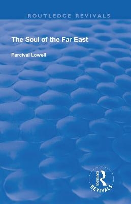 The Soul of the Far East - Percival Lowell