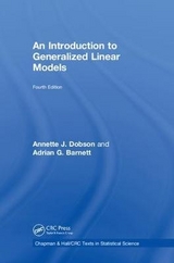 An Introduction to Generalized Linear Models - Dobson, Annette J.; Barnett, Adrian G.