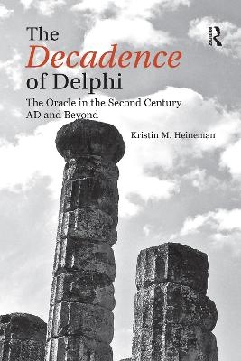 The Decadence of Delphi - Kristin M. Heineman