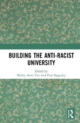 Building the Anti-Racist University - 