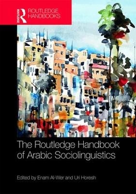 The Routledge Handbook of Arabic Sociolinguistics - 