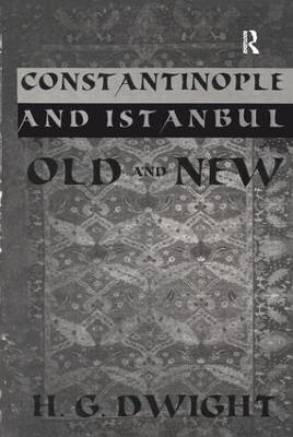 Constantinople -  Dwight
