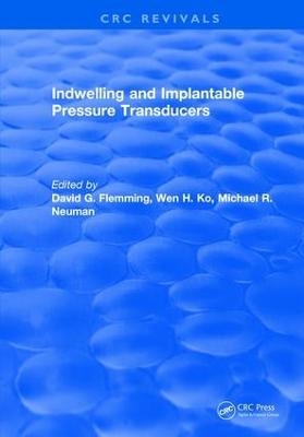 Indwelling and Implantable Pressure Transducers