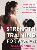 Strength Training for Women -  Olga Ronnberg