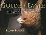Golden Eagle -  Floyd Scholz