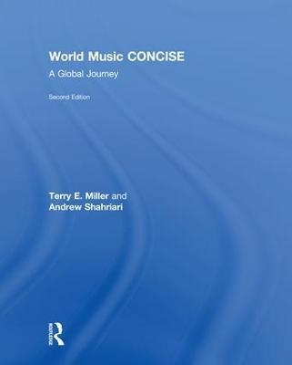 World Music CONCISE - Terry E. Miller, Andrew Shahriari