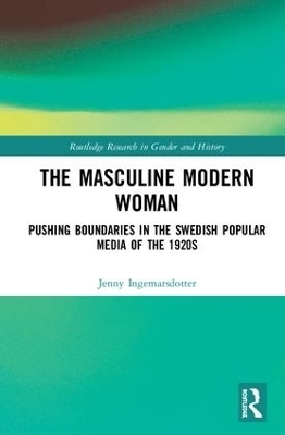 The Masculine Modern Woman - Jenny Ingemarsdotter