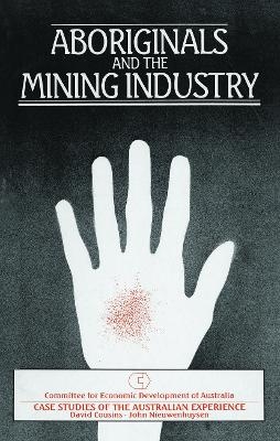 Aboriginals and the Mining Industry - David Cousins