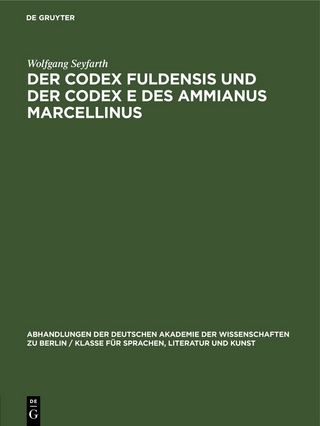 Der Codex Fuldensis und der Codex E des Ammianus Marcellinus