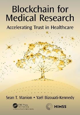 Blockchain for Medical Research - Sean Manion, Ya&euml;l Bizouati-Kennedy
