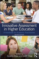 Innovative Assessment in Higher Education - Bryan, Cordelia; Clegg, Karen