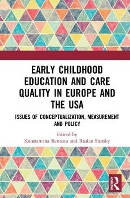 Early Childhood Education and Care Quality in Europe and the USA - 
