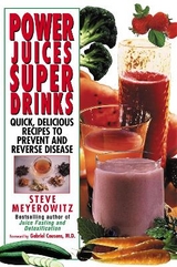 Power Juices, Super Drinks - Meyerowitz, Steve