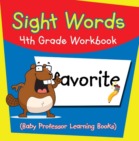 Sight Words 4th Grade Workbook (Baby Professor Learning Books) - Baby Professor