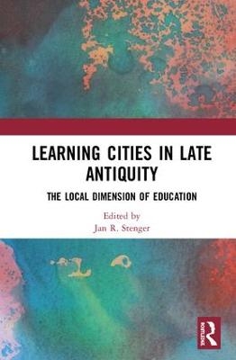 Learning Cities in Late Antiquity - 