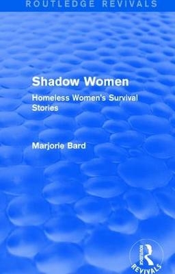 Shadow Women (Routledge Revivals) - Marjorie Bard