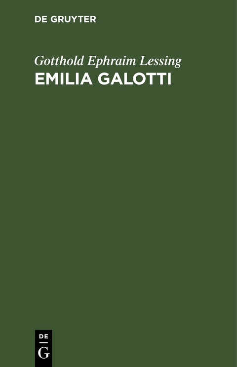 Emilia Galotti - Gotthold Ephraim Lessing