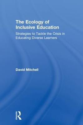 The Ecology of Inclusive Education - David Mitchell